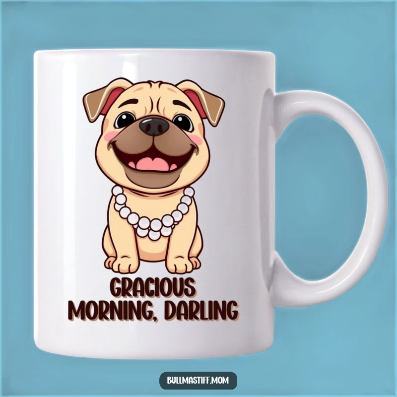 Funny Bullmastiff Pearl Necklace Mug - Classy & Hilarious Dog Lover Gift