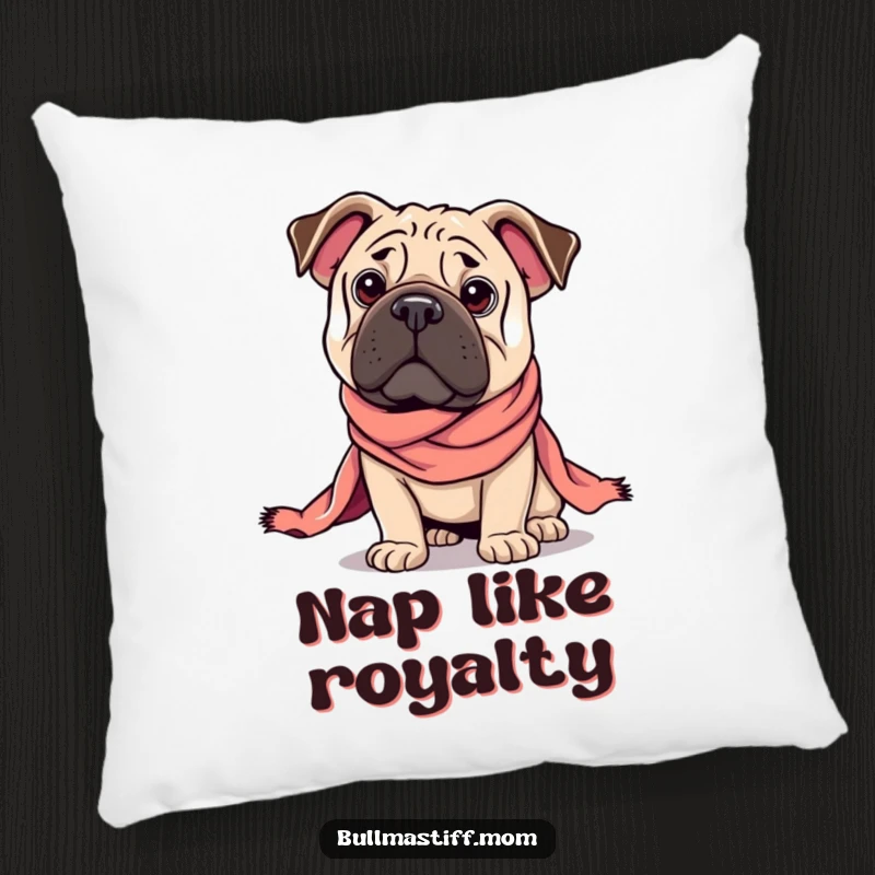 Funny Regal Bullmastiff pillow featuring a dog in a majestic pose, draped in a silk scarf, offering soft comfort and regal humor.