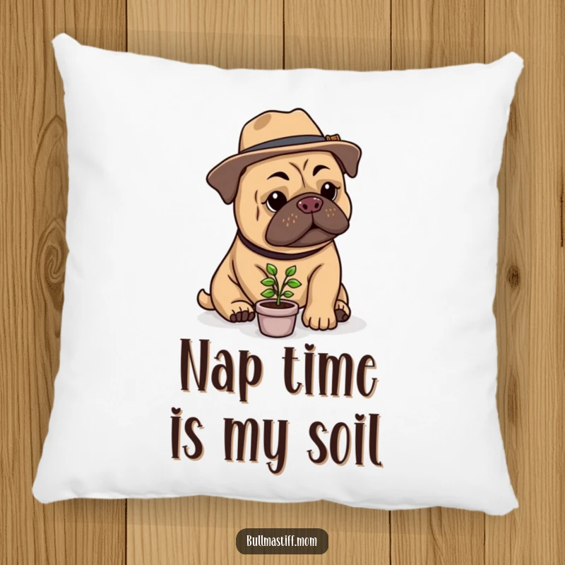 Funny Bullmastiff Gardener Pillow: A cuddly Bullmastiff sporting a hat delicately cares for a mini plant, delightful for relaxation.