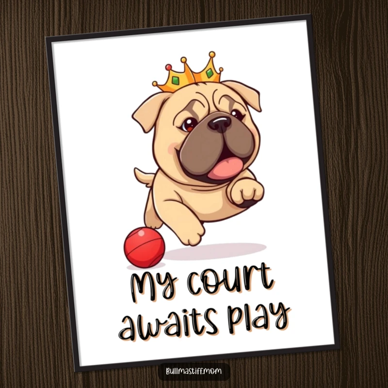 Funny Bullmastiff Digital Art Print: A dog in a crown gleefully chasing a red ball, capturing playful royalty and humor.