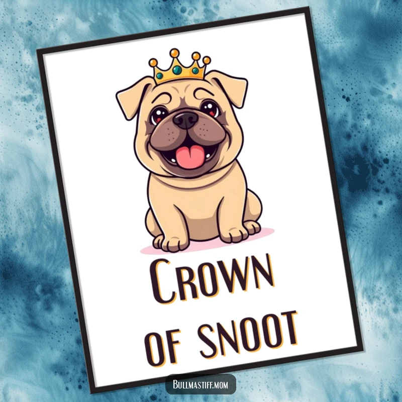 Funny Bullmastiff digital art print of a delighted dog wearing a small crown, exuding regal charm and humor, instant downloadable wall decor.