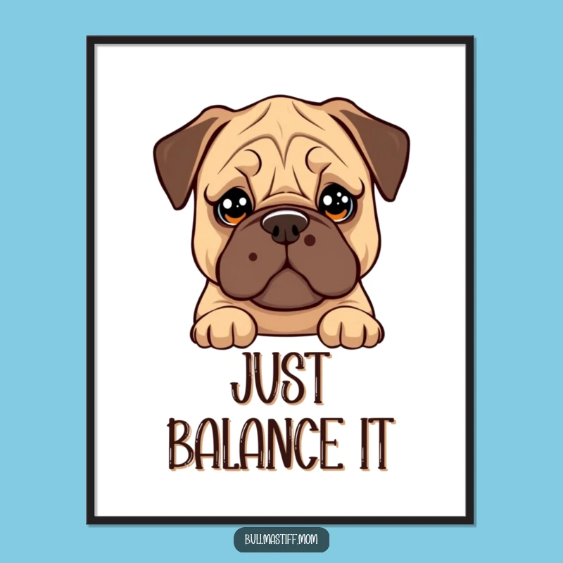 Funny Bullmastiff Cookie Balance Poster: Soulful Eyes Art