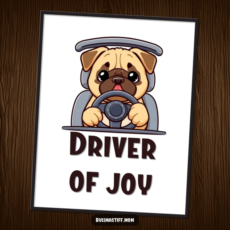 Funny Bullmastiff poster capturing a cheerful dog wearing a steering wheel, ready for a whimsical journey.