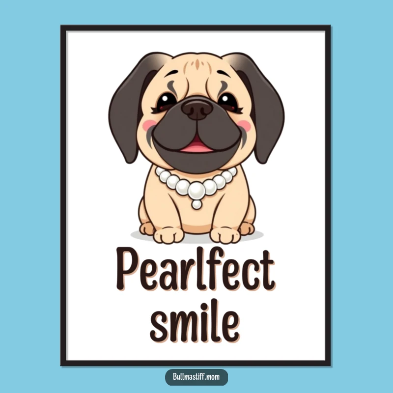 Funny Bullmastiff Poster: Pearl Necklace Gentle Giant Art, Elegant Dog Lover Funny Gift