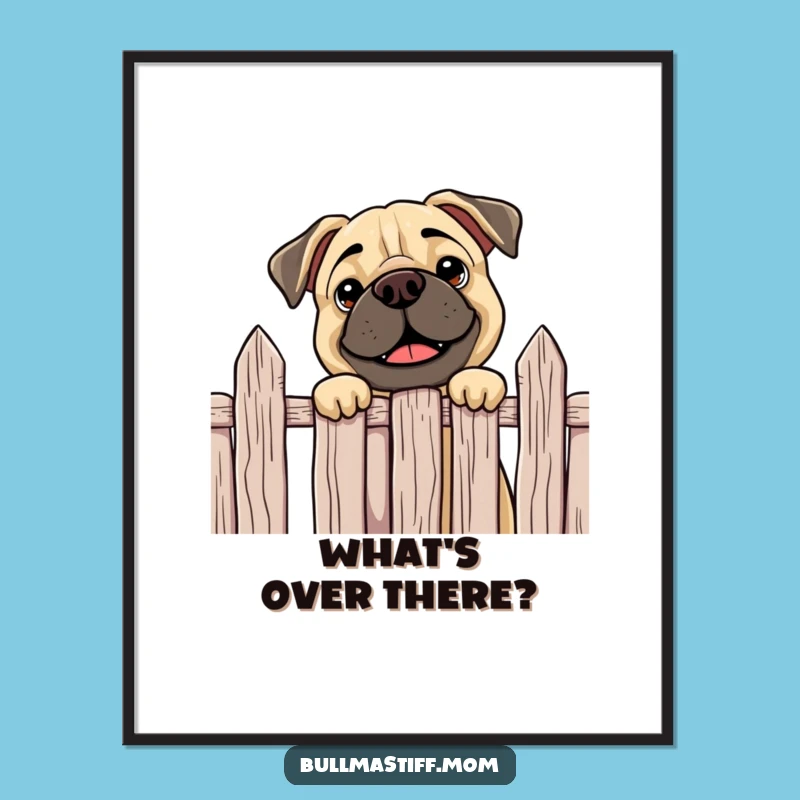 Funny Curious Bullmastiff Poster - Peeking Dog Wall Art, a Hilarious Neighborhood Print