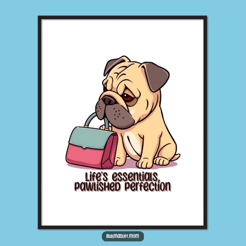 Free Printable Wall Art: Funny Bullmastiff Handbag Lover, Downloadable DIY Decor