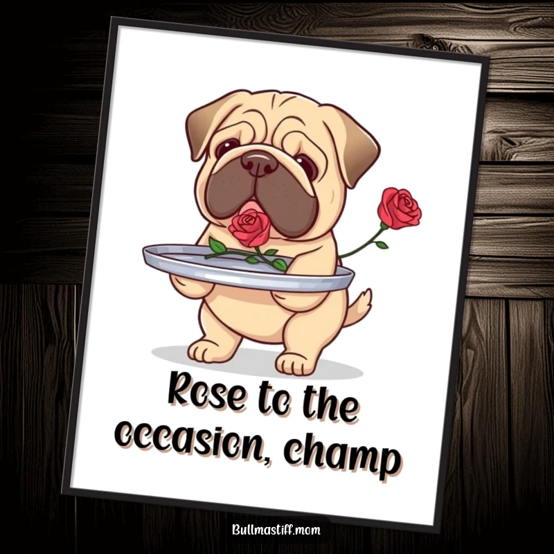 Free Printable Wall Art: A Bullmastiff carefully carrying a tray with a single, perfect rose.