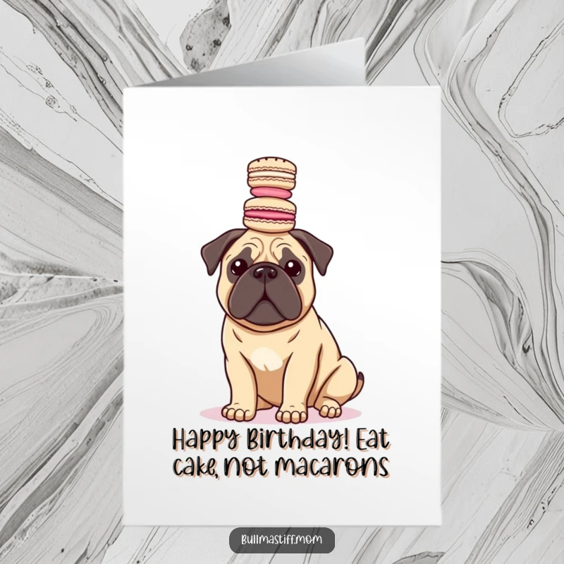 Free Printable Birthday Card: A Bullmastiff with elegant poise balances a stack of colorful macarons on its head.