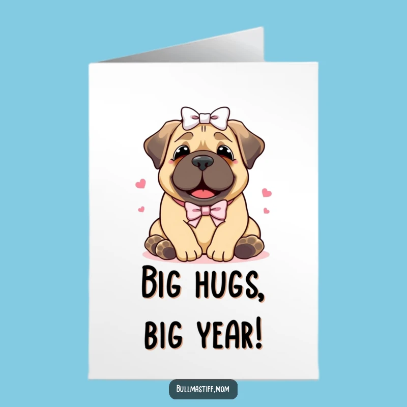 Free Printable Birthday Card: Happy Bullmastiff Hugs - Joyful Instant Download Gift
