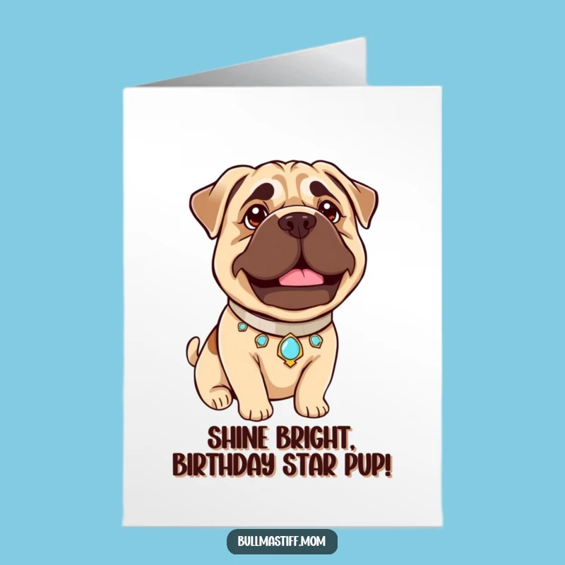 Free Printable Birthday Card: Proud Bullmastiff Sparkle, Downloadable DIY Joy