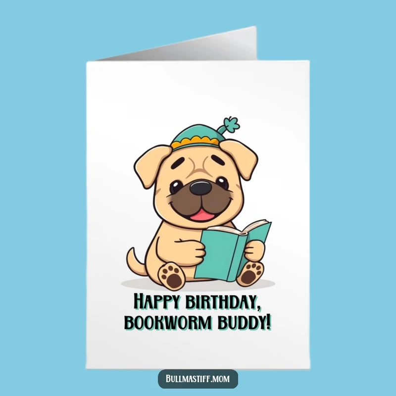 Free Printable Bullmastiff Birthday Card: Bookworm's Hat Trick Downloadable Fun