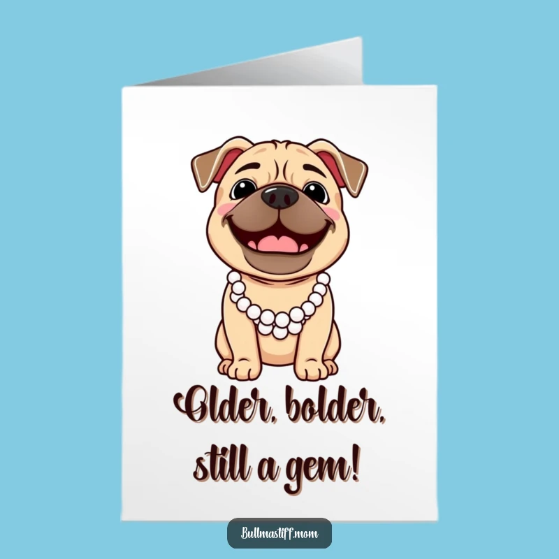 Free Printable Bullmastiff Birthday Card: Funny Fancy Dog Pearl Necklace Card for Celebration