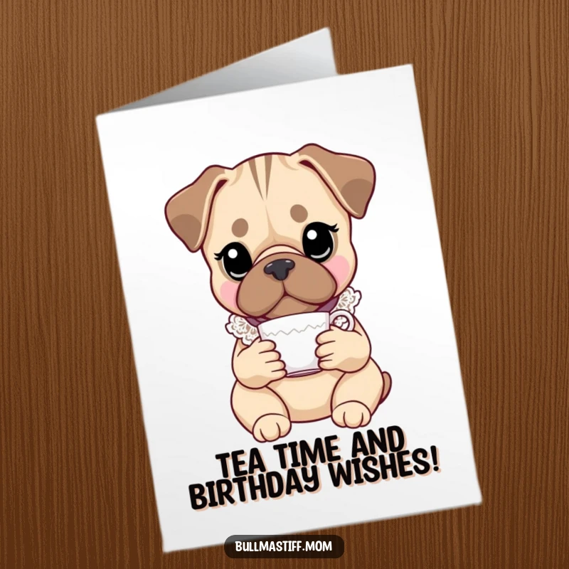 Funny Free Printable Birthday Card: Bullmastiff in lace collar delicately holding a teacup, looking prim.