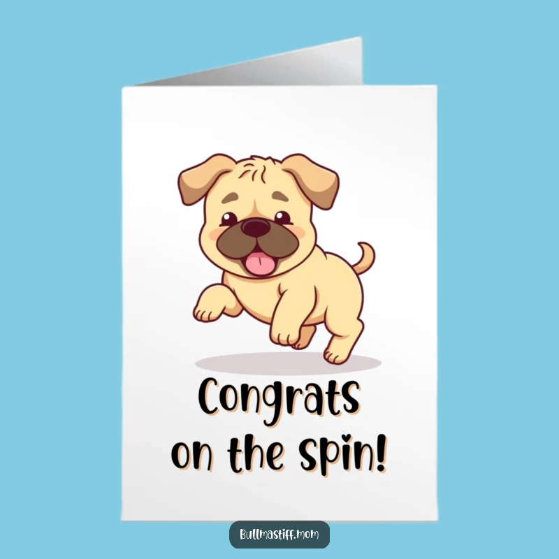Free Printable Congratulations Card: Goofy Bullmastiff Celebrates Your Success Joyfully