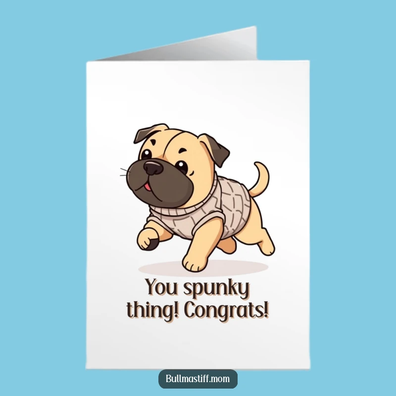 Free Printable Congrats Card: Funny Bullmastiff, Sweater - Playful Achievement Downloadable Message!