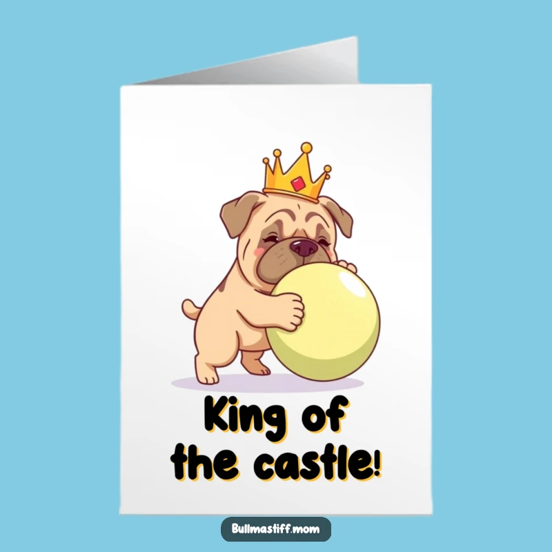 Free Printable Congratulations Card: Royal Bullmastiff Ball Play, Winner Downloadable Gift