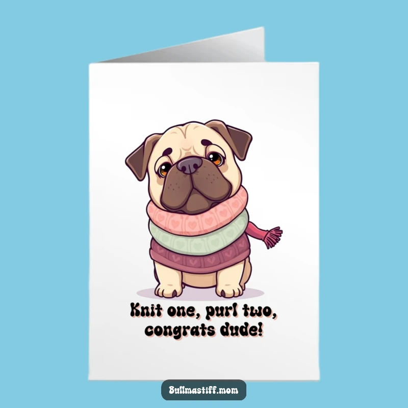 Free Printable Congrats Card: Cozy Bullmastiff Knits a Scarf, Downloadable Gift