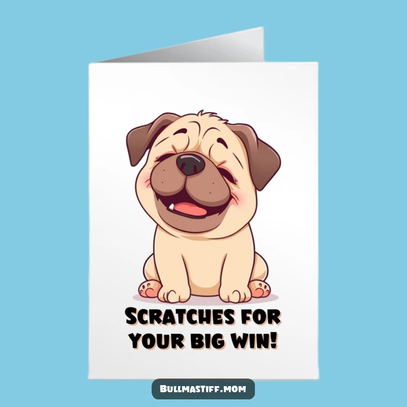 Free Printable Congrats Card: Blissful Bullmastiff Head Scratch Funny Downloadable Gift