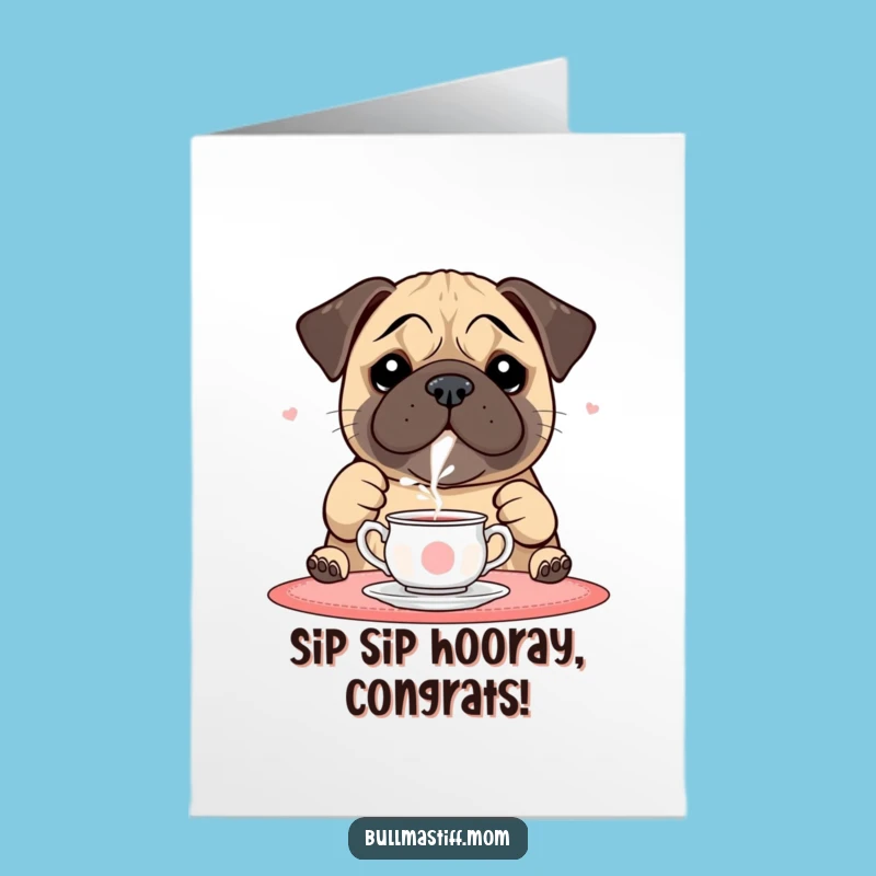 Free Printable Congrats Card: Bullmastiff Tea Time, Elegant Downloadable Gift