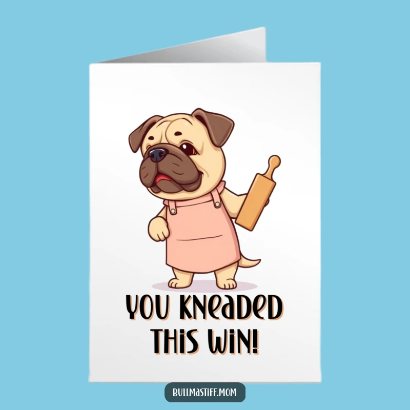 Free Printable Congrats Card: Bullmastiff Baker Celebrates Your Delicious Success!