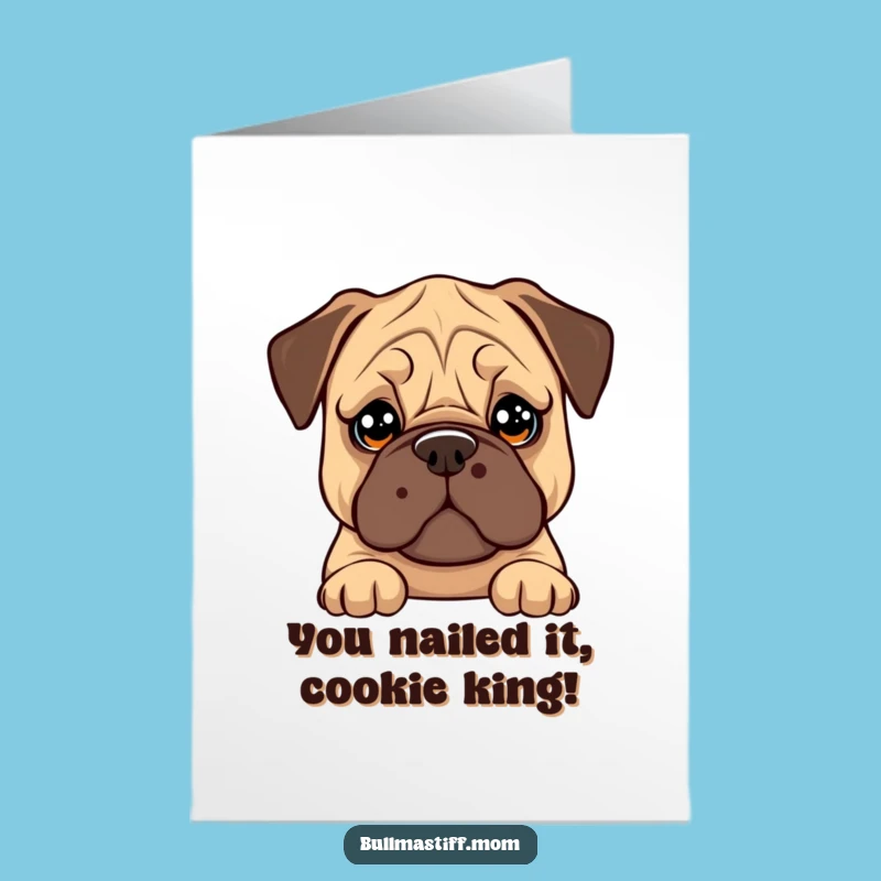 Free Printable Congrats Card: Bullmastiff's Cookie Trick Celebrates Your Win!