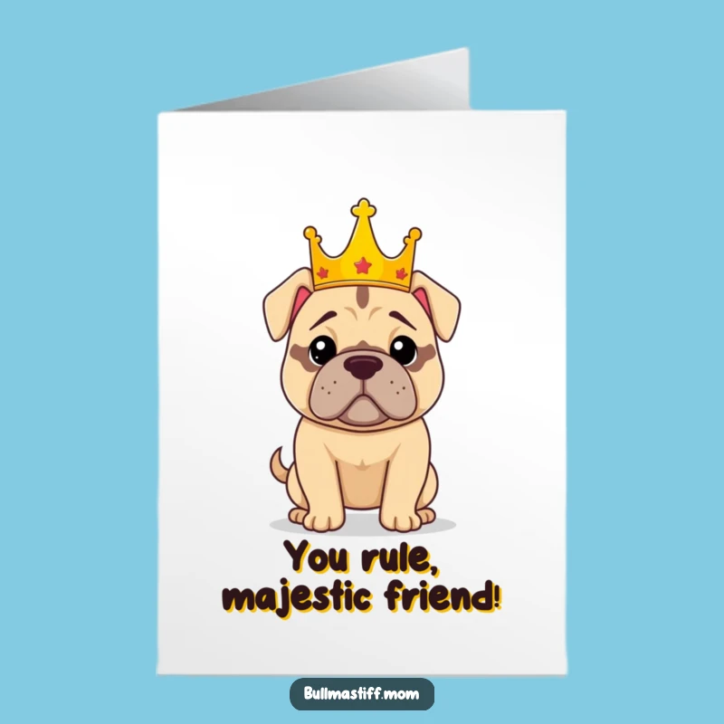 Royal Bullmastiff Congrats Card: Free Printable for Victorious Pups!