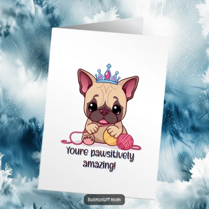 Funny Free Printable Congrats Card: A Bullmastiff wearing a tiara, playfully batting at a yarn ball, sending congratulations.