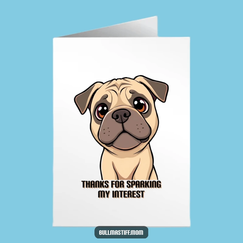 Free Printable Thank You Card: Curious Bullmastiff Tilt - Funny Downloadable Gift