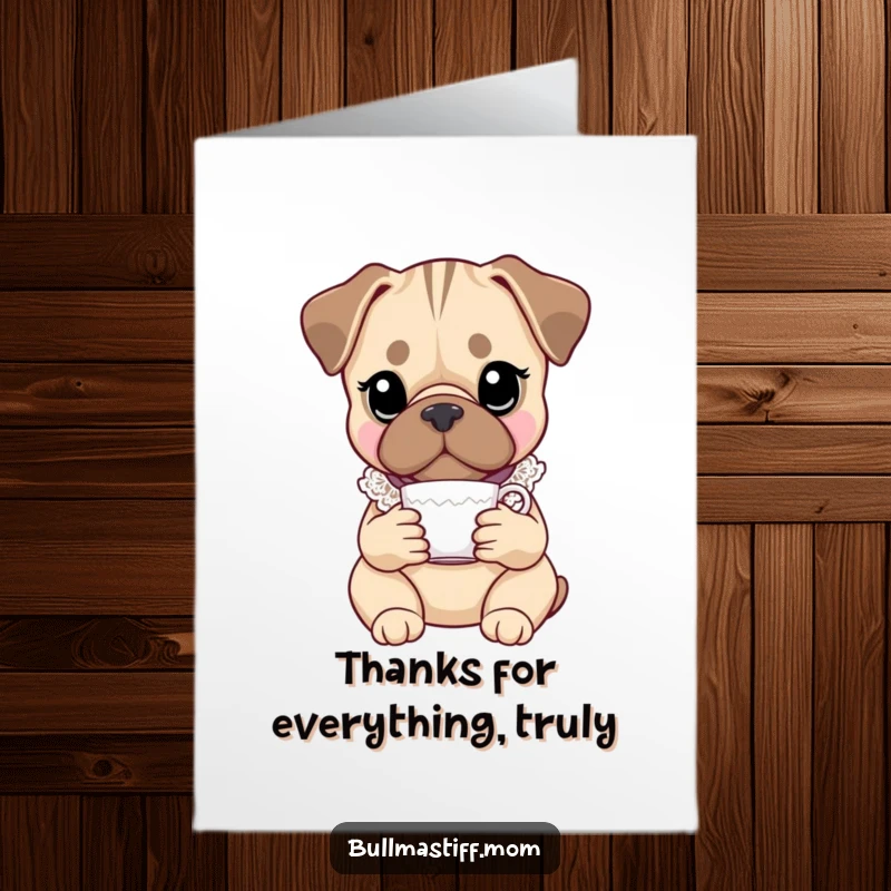Funny Free Printable Thank You Card: Elegant Bullmastiff with lace collar holding a teacup, saying thanks.