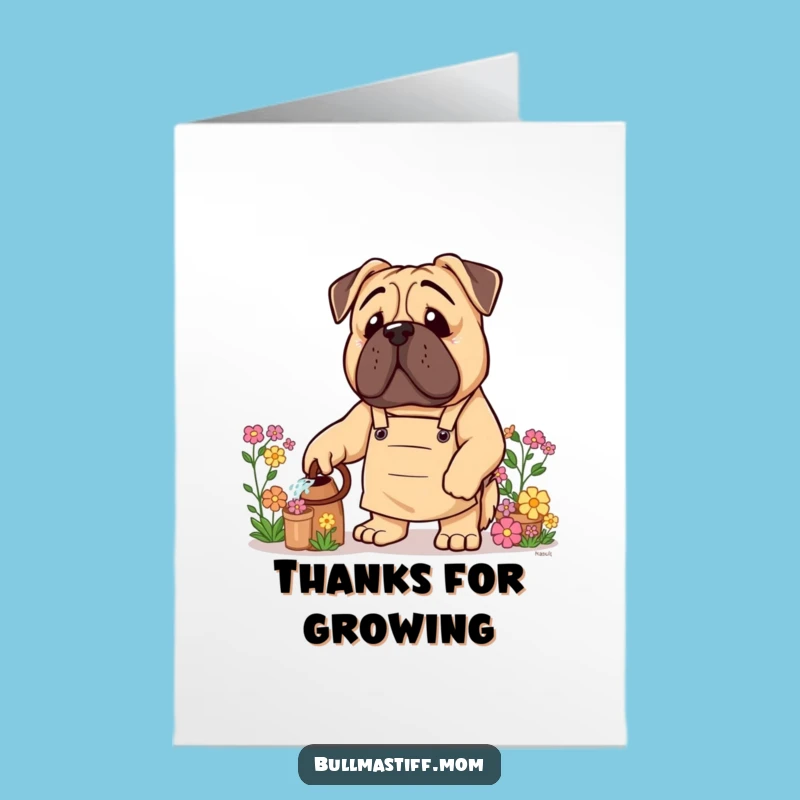 Free Printable Thank You Card: Gardener Bullmastiff - Funny Dog Gift!