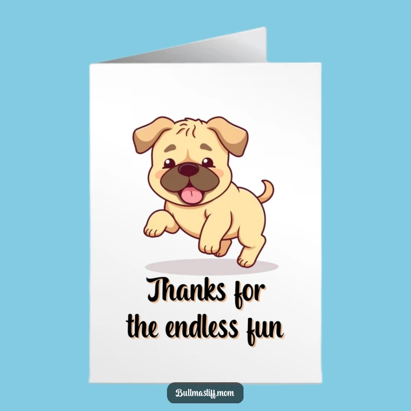 Free Printable Thank You Card: Silly Bullmastiff Thanks You with a Hilarious Spin