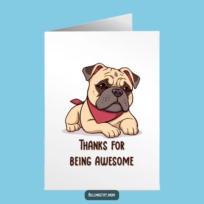 Free Printable Thank You Card: Grateful Bullmastiff Lounging, A Sweet Funny Downloadable Dog Gift