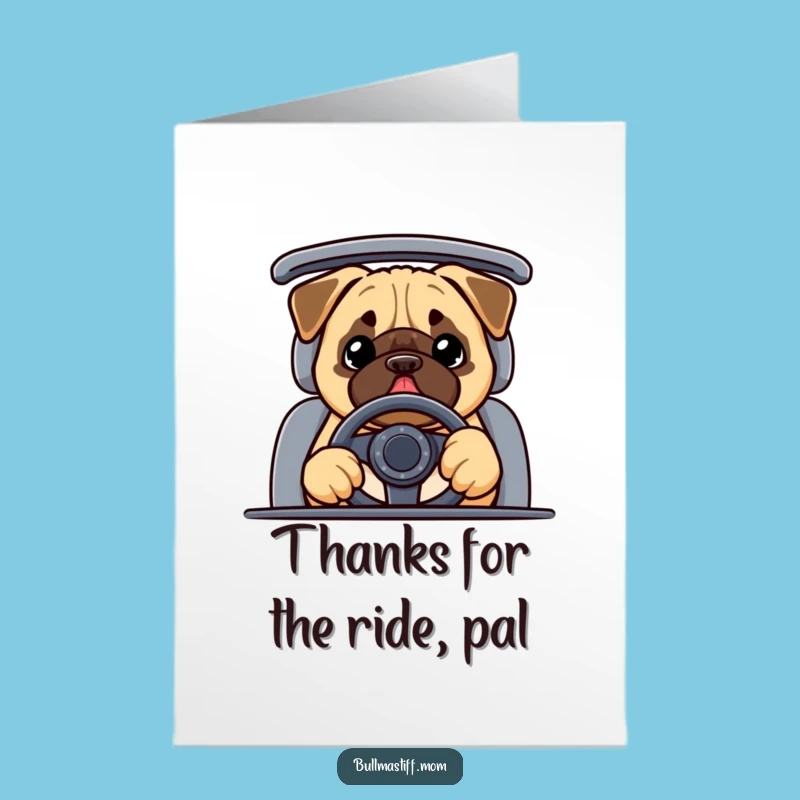 Free Printable Bullmastiff Thank You Card: Funny Dog Driving Design for Appreciation!