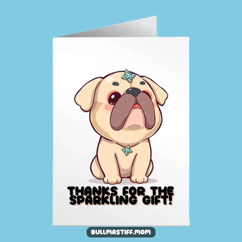 Free Printable Kawaii Bullmastiff Thank You Card: Grateful Gaze Downloadable