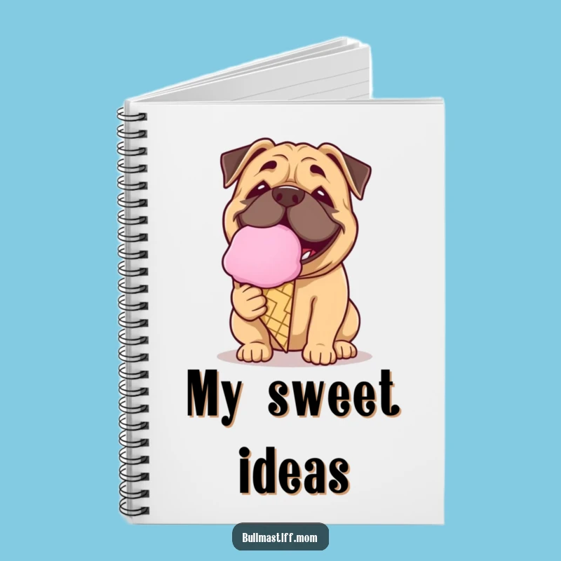 Funny Ice Cream Bullmastiff Notebook: Sweet Dog Journal, Hilarious Gift for Writers!