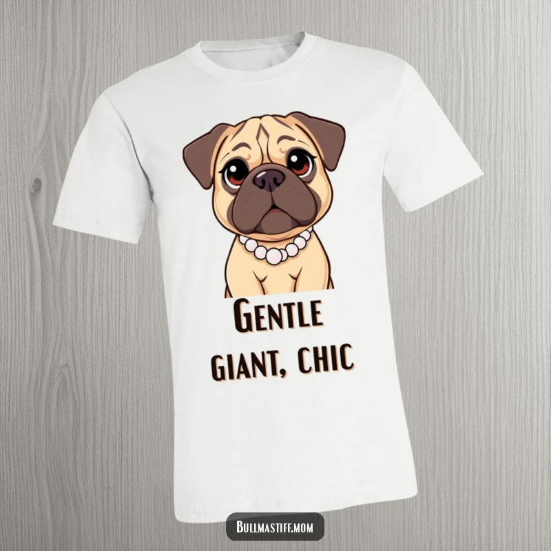 Funny Bullmastiff T-Shirt designed with a large dog possessing big, kind eyes and wearing a pearl necklace, radiating gentle humor and love.